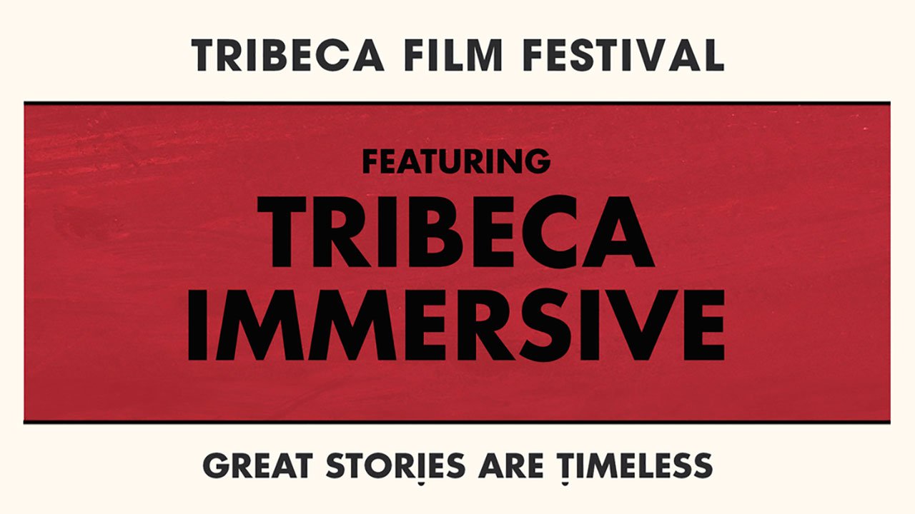 “We place storytelling at the forefront” – Loren Hammonds (Tribeca Immersive)