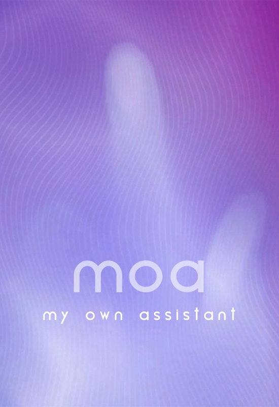 MOA – MY OWN ASSISTANT