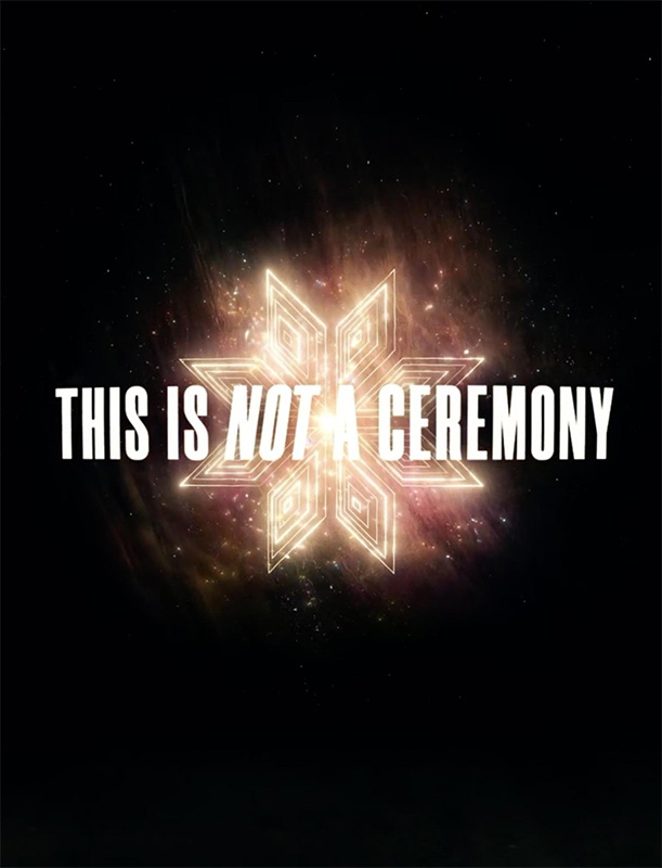 THIS IS NOT A CEREMONY