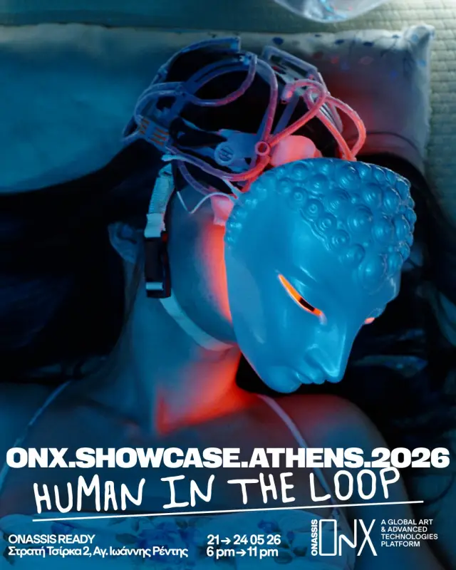 Human in the Loop @ ONX.​Showcase.​Athens.​2026